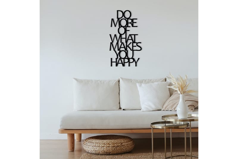 Do More Of What Makes You Happy Veggdekor - Svart - Innredning - Veggdekorasjon - Skilt - Metallskilt