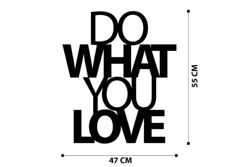 Do What You Love Veggdekor - Svart - Innredning - Veggdekorasjon - Skilt - Metallskilt