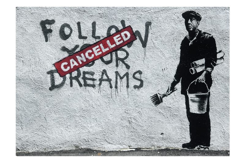 Fototapet Dreams Canceled Banksy 250x175 - Artgeist sp. z o. o. - Innredning - Veggdekorasjon - Tapeter - Fototapeter