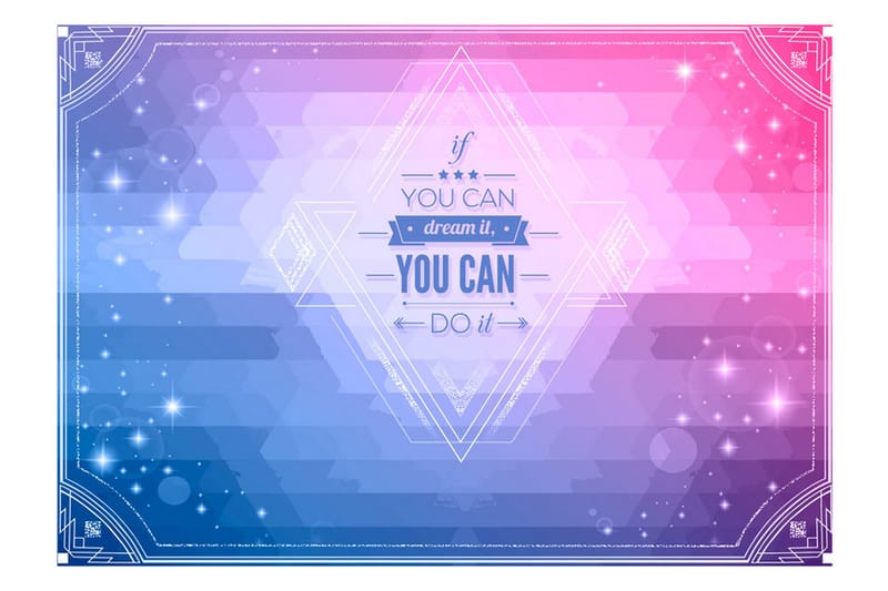 Fototapet If You Can Dream It You Can Do It! 100x70 - Artgeist sp. z o. o. - Innredning - Veggdekorasjon - Tapeter - Fototapeter